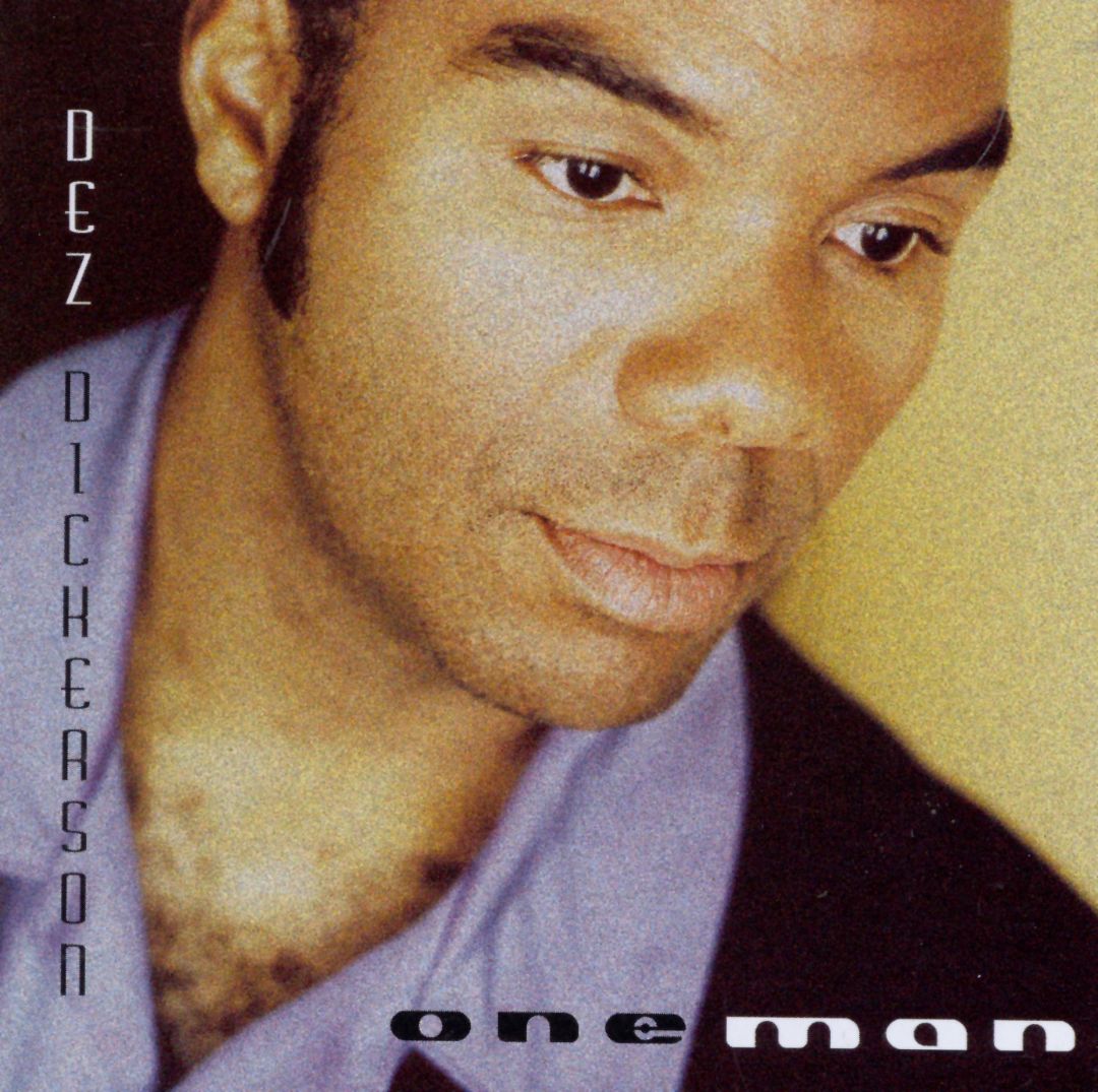 Dez Dickerson CD - One Man